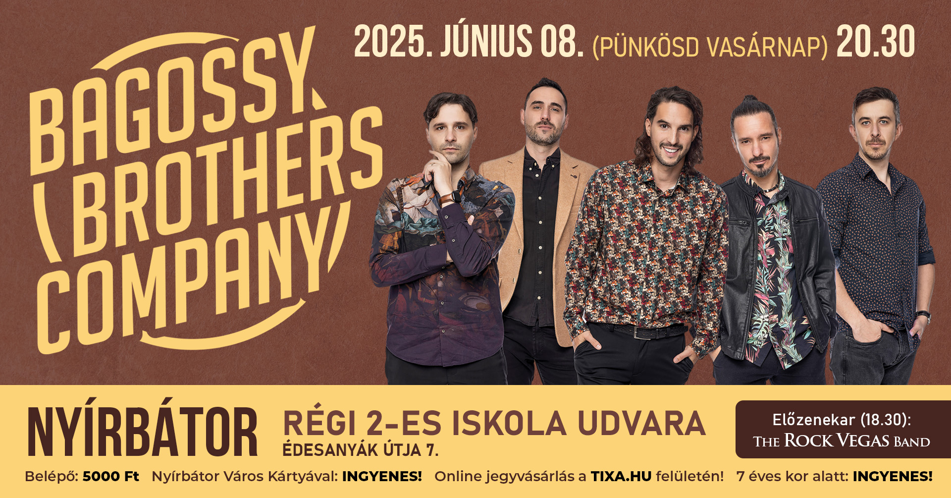Pünkösdi hétvége // Bagossy Brothers Company koncert 